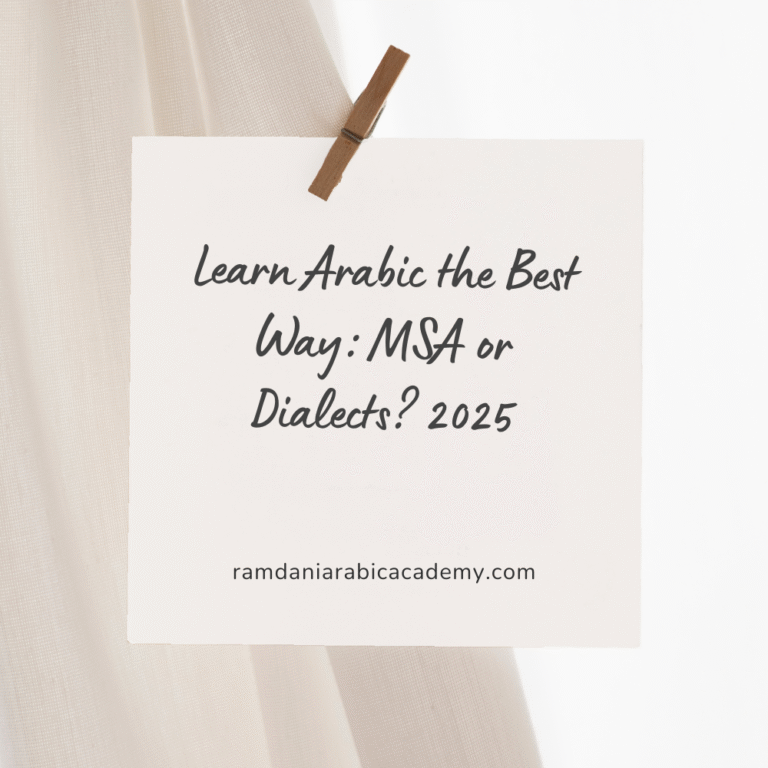 Learn Arabic the Best Way: MSA or Dialects? 2025