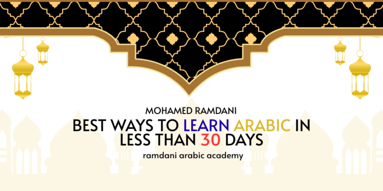 Best Ways to Learn Arabic in Less Than 30 Days